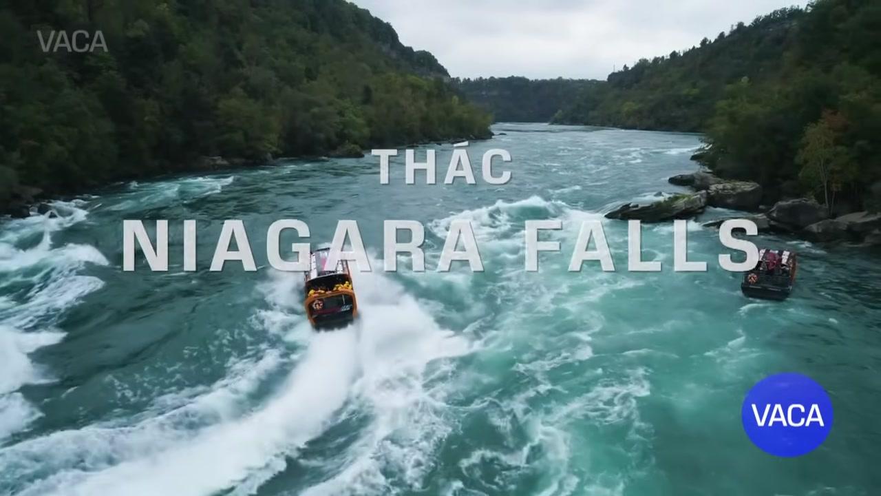 Toàn cảnh thác Niagara hùng vĩ, nơi gặp gỡ của sức mạnh thiên nhiên.