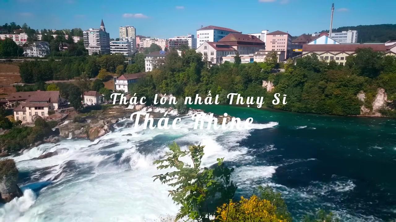 Thác Rhine (Rheinfall) hùng vĩ - một trong những thác nước đẹp nhất châu Âu.